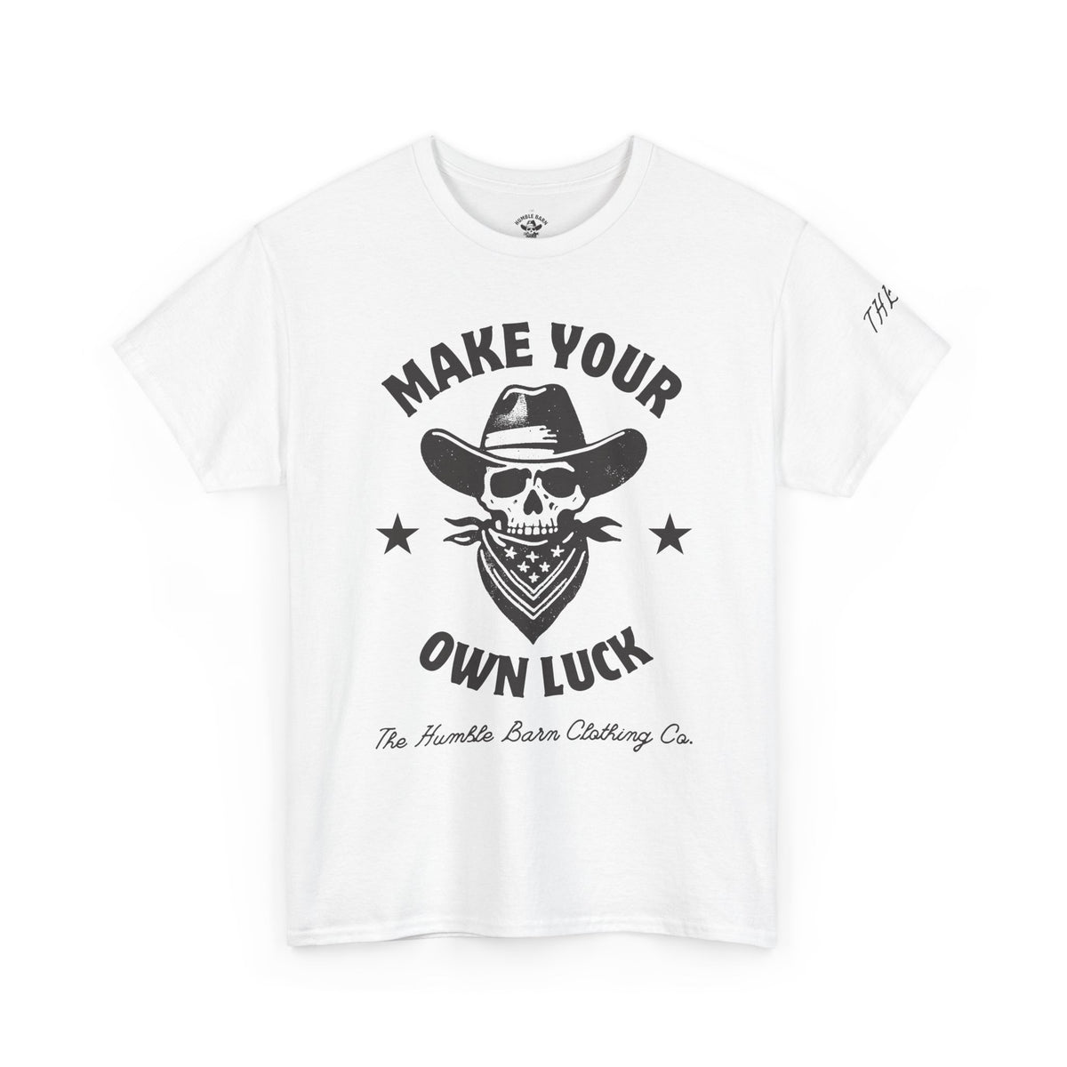 MAKE YOUR OWN LUCK TEE
