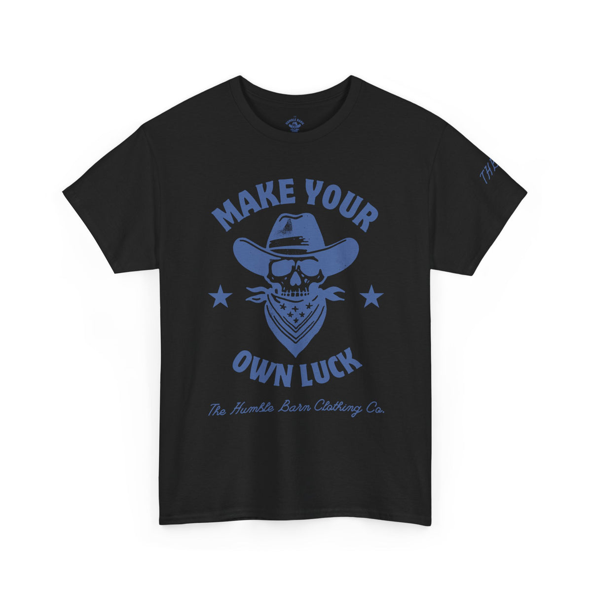 MAKE YOUR OWN LUCK TEE